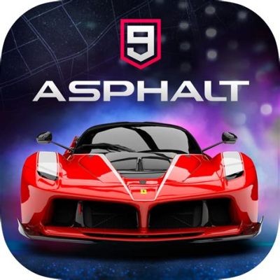 Asphalt 9: Legends - A Mobile Racing Sensation Packed With High-Octane Action and Stunning Visual Fidelity!