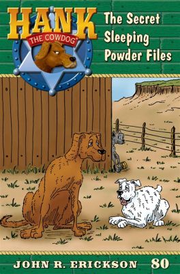 How Many Hank the Cowdog Books Are There: Exploring the Legacy and Impact of the Series